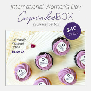 Our IWD cupcakes are an absolute must have!